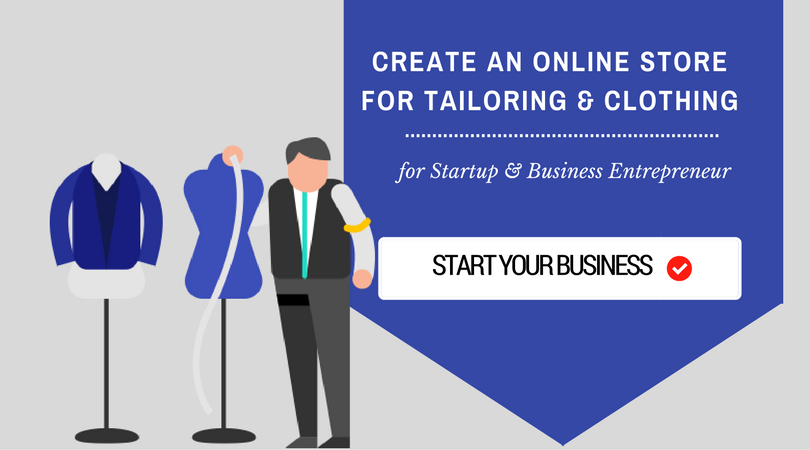 How to start the custom tailoring business in online ? How clothes designing software works better to grow?