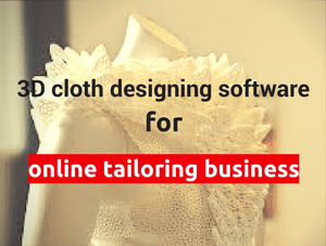 Demand for 3D cloth designing Software is increasing In the Market - why?