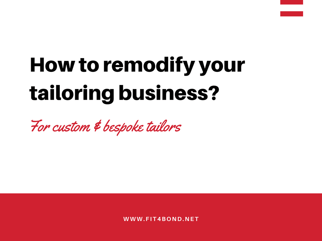 How to remodify your tailoring business with less investment